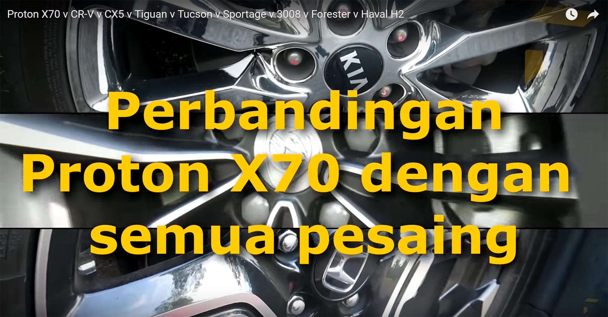 MESTI TONTON : Perbandingan Mega - Proton X70, CR-V, CX5 